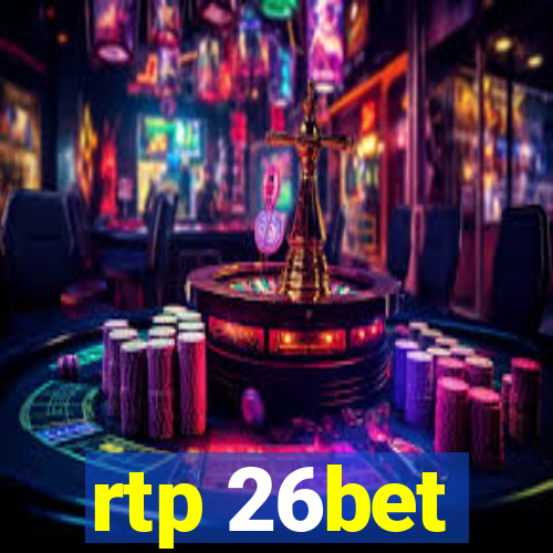 rtp 26bet